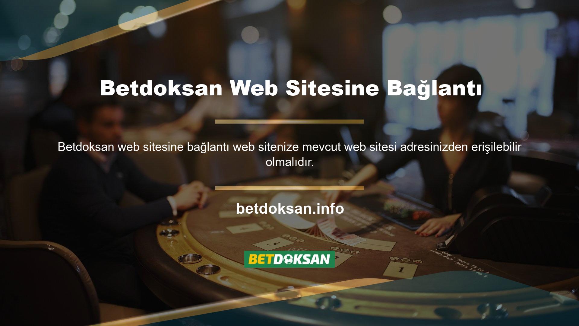 Web sitesine giriş yaptıktan sonra Betdoksan web sitesi bağlantısının ardından yer alan web sitesine giriş seçeneğine tıklamanız gerekmektedir